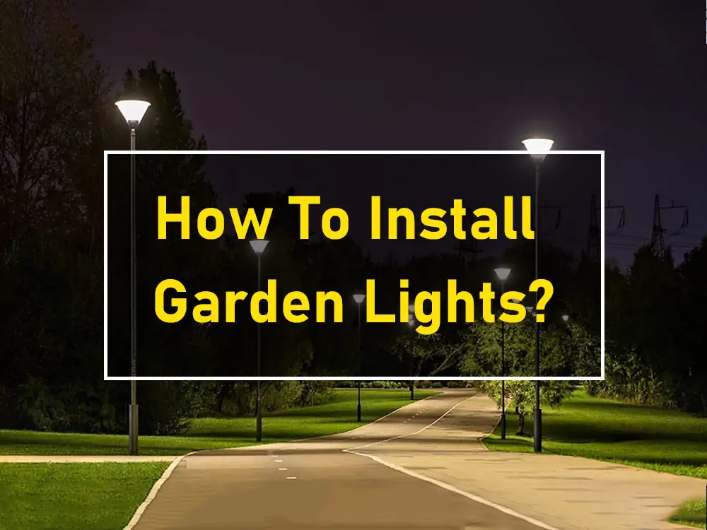how to install garden lights