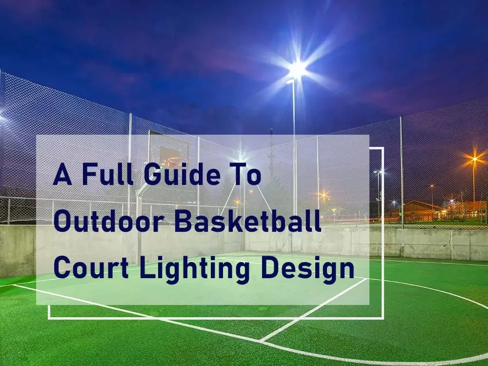 outdoor basketball court lighting design