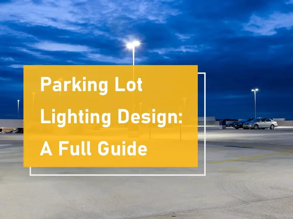 Diseño de iluminación de estacionamiento.