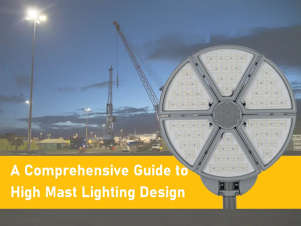 a guide to high mast lighting design