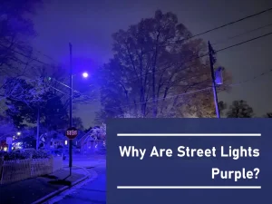 why are street lights purple