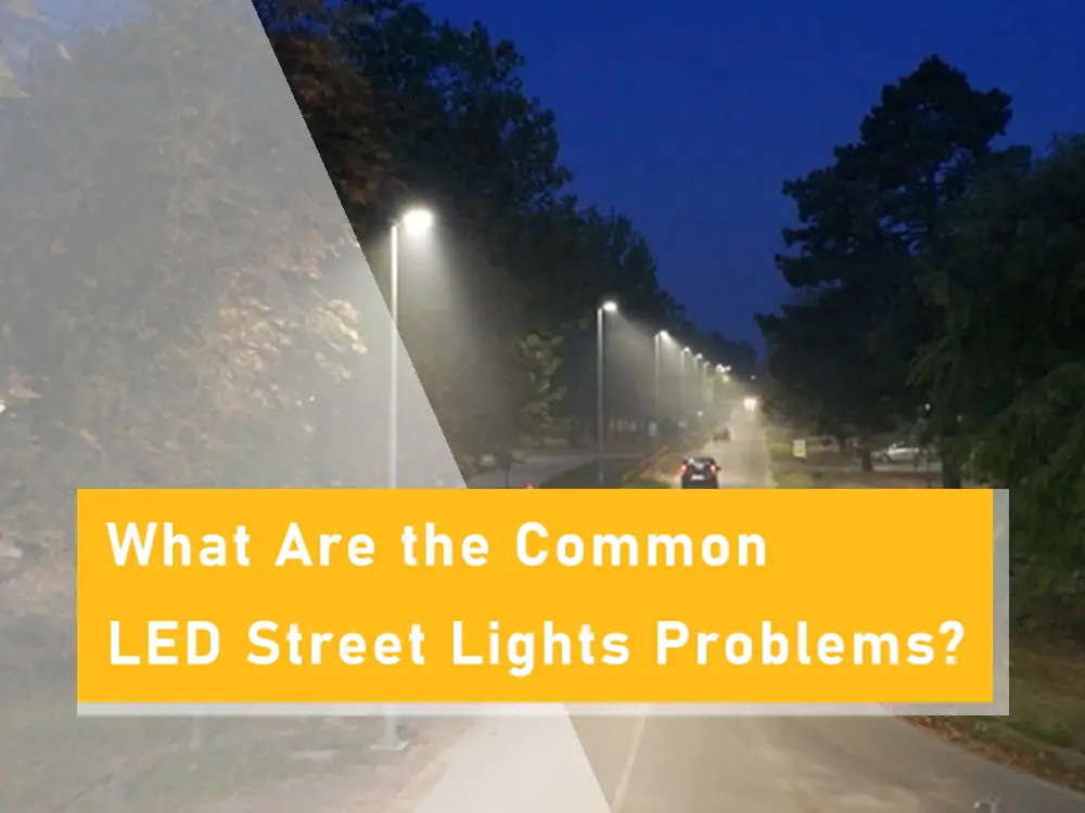 what are the common led street lights problems