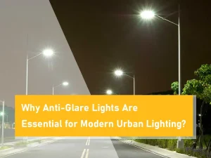 anti glare lights for modern urban lighting