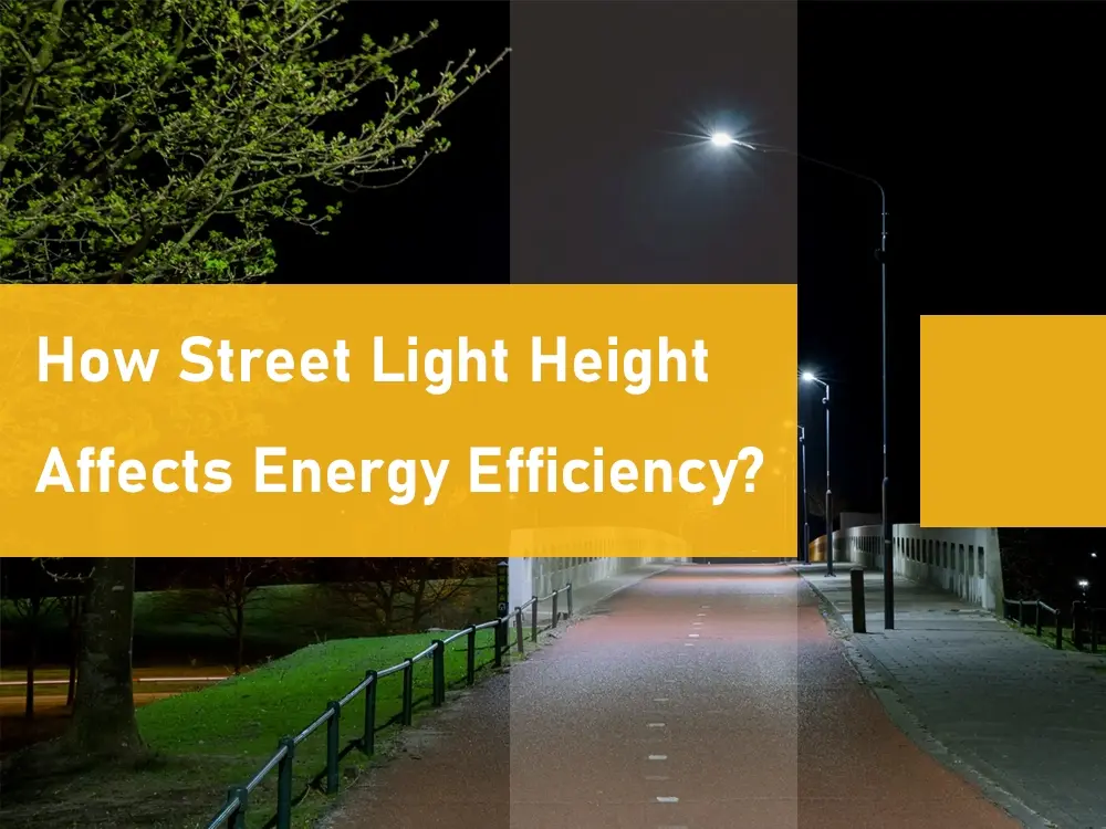 how street light height affects energy efficiency